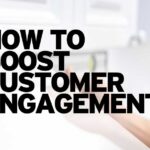 Boost Customer Engagement