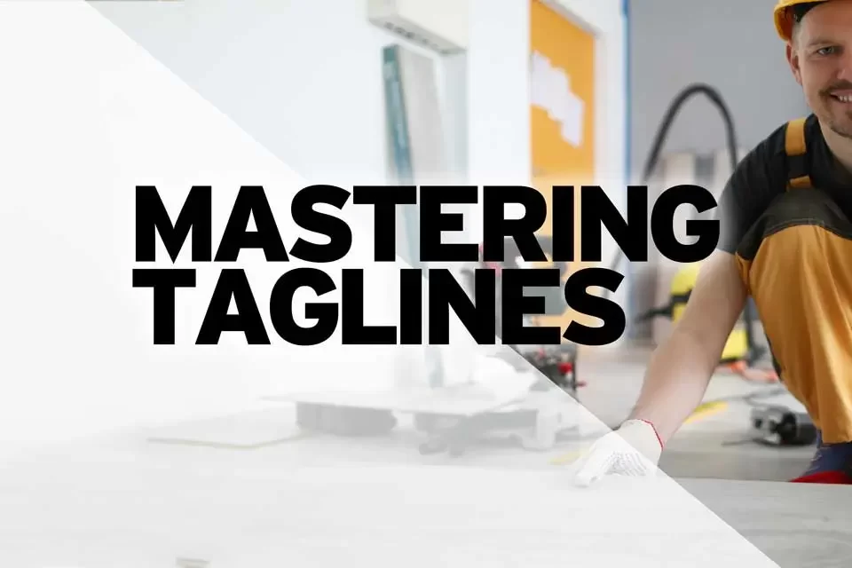 Mastering Taglines
