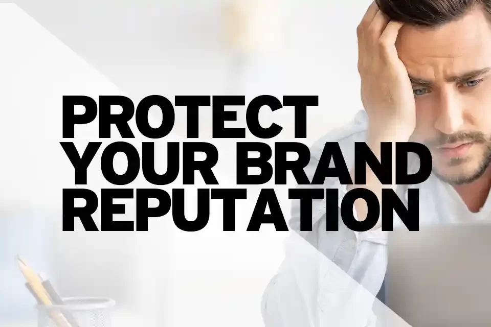 Why is brand reputation so important?