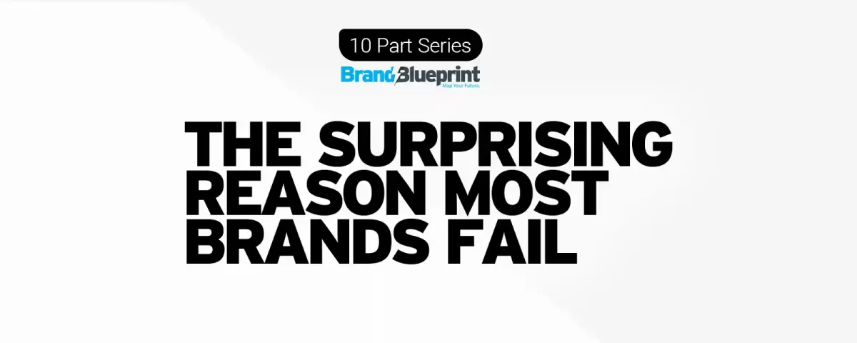 Why most brands fail