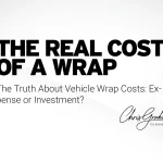 The Truth About Vehicle Wrap Costs